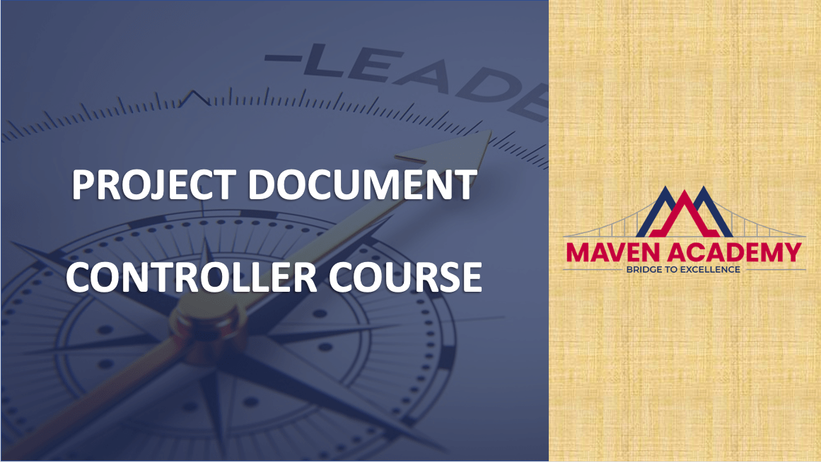 Project Document Controller Course Maven Academy